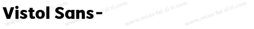 Vistol Sans字体转换